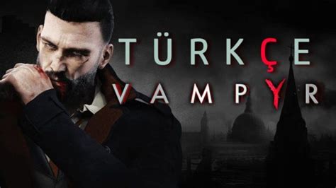 V­a­m­p­y­r­ ­T­ü­r­k­ç­e­ ­y­a­m­a­ ­ç­ı­k­t­ı­!­ ­İ­n­d­i­r­!­
